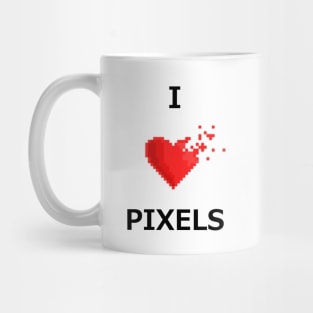 I LOVE PIXELS (8-bit heart) Mug